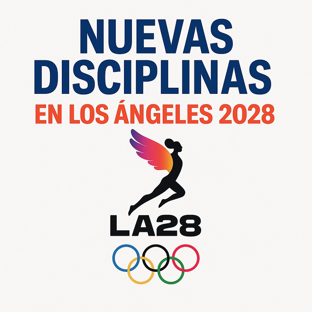 Los Angeles 2028 - Nuevas Disciplinas